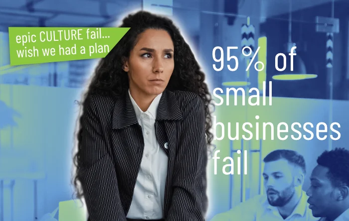 small business fail vp culture